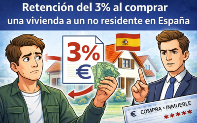 Retención del 3% al comprar una vivienda a un no residente en España: qué debes saber
