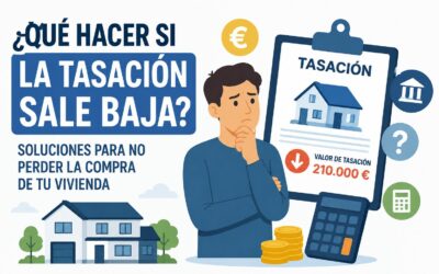 Qué hacer si la tasación sale baja: soluciones para no perder la compra de tu vivienda